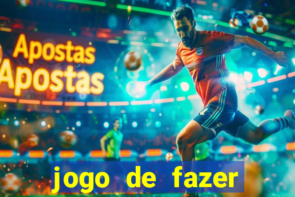 jogo de fazer dinheiro falso